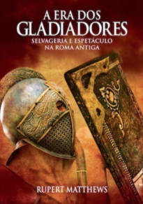 A ERA DOS GLADIADORES