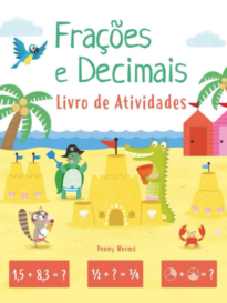 Frações e decimais: livro de atividades