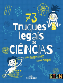 73 truques legais de ciência para surpreender seus amigos!