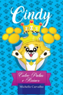 Cindy: entre patas e reinos