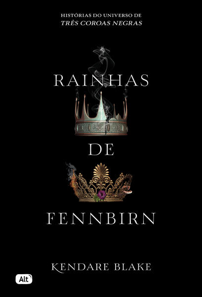 Rainhas de Fennbirn (contos de Três coroas negras)
