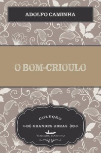 O bom-crioulo