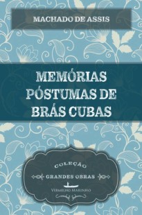 Memórias Póstumas de Brás Cubas