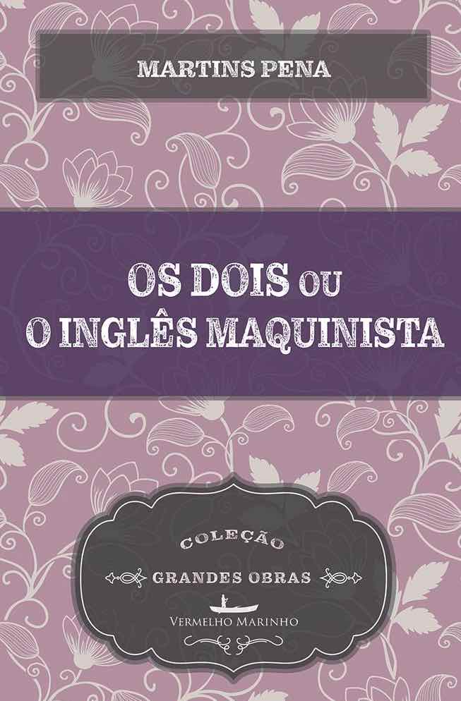 Os dois ou o inglês e o maquinista