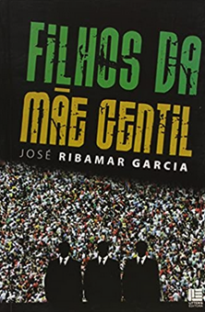 Filhos da mãe gentil