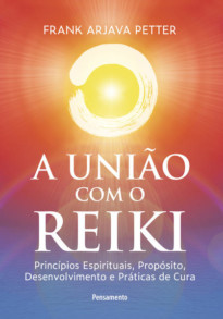 A união com o reiki