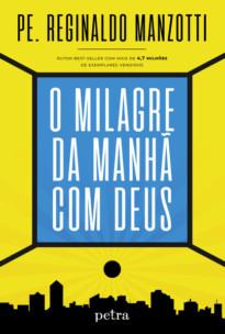 O milagre da manhã com Deus