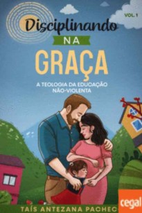 Disciplinando na Graça.