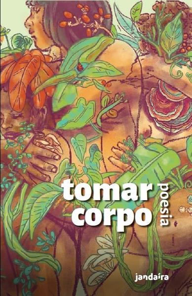 Tomar Corpo