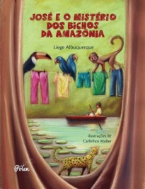 José e o mistério dos bichos da Amazônia