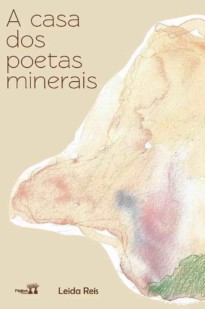 A casa dos poetas minerais