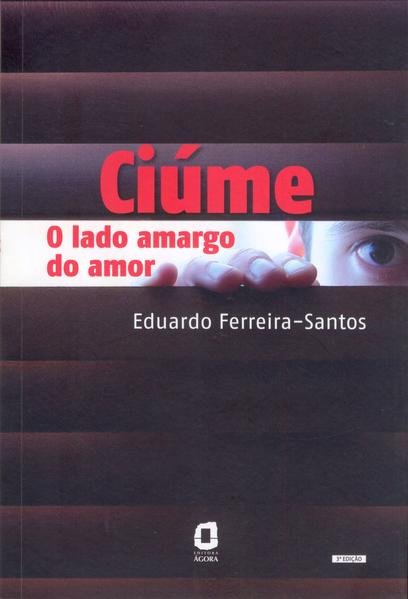 Ciúme: o lado amargo do amor