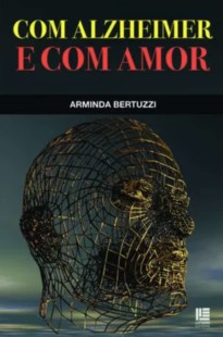 Com alzheimer e com amor