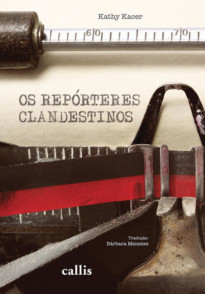 Os Repórteres Clandestinos