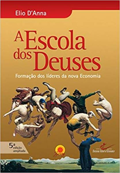 a escola dos Deuses