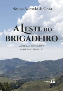 A Leste do Brigadeiro