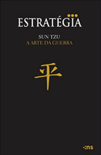 A Arte da Guerra - ESTRATÉGIA