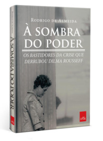 À sombra do poder