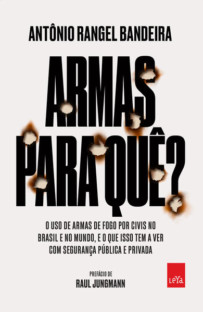 Armas para quê?
