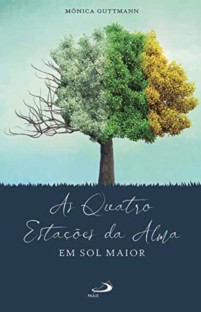 As quatro estações da alma em sol maior