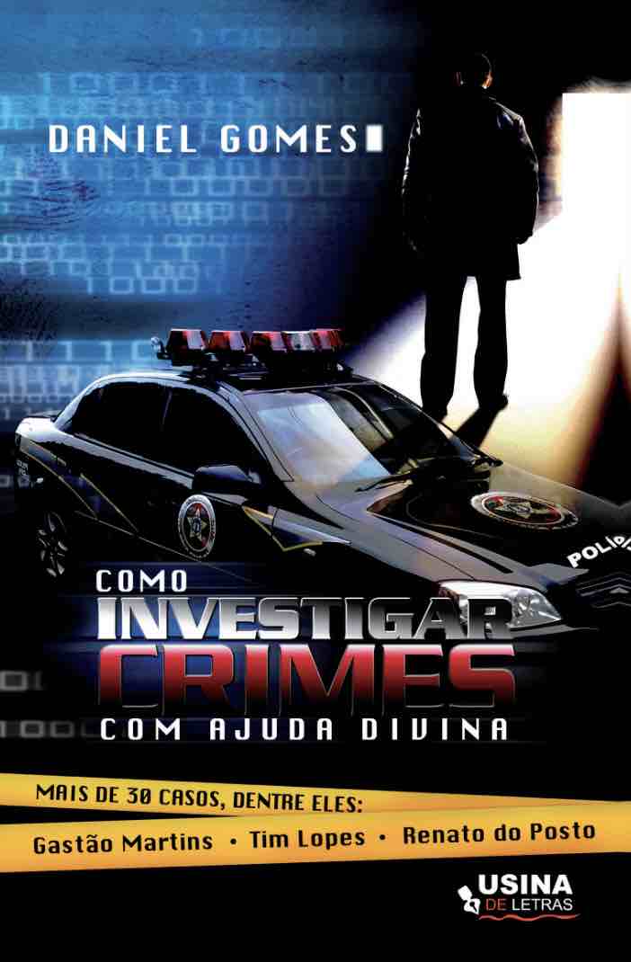 Como investigar crimes com ajuda divina