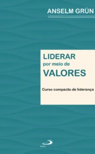 Liderar por meio de valorescurso compacto de liderança