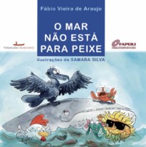 O Mar não está para peixe