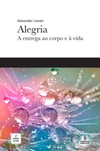 A entrega ao corpo e à vida