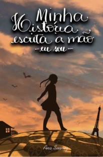 Minha História Escrita à Mão - Eu Sou - Volume 1