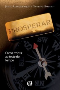 Prosperar: Como resistir ao teste do tempo