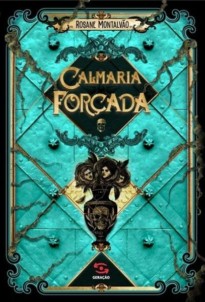 Calmaria Forçada