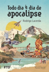 Todo dia é dia de apocalipse