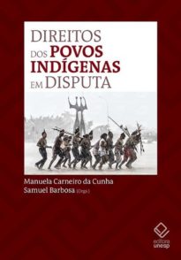 Direitos dos povos indígenas em disputa