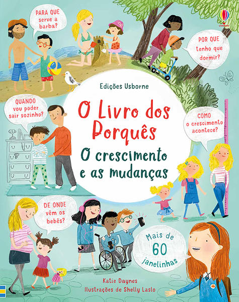 O crescimento e as mudanças: o livro dos porquês