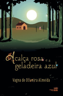 A calça rosa e a geladeira azul