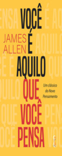 Você é aquilo que você pensa