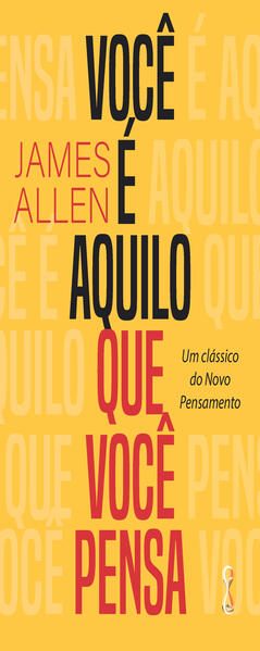 Você é aquilo que você pensa
