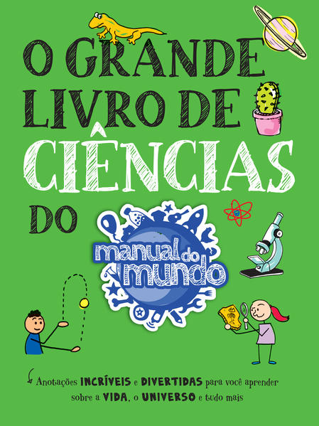 O grande livro de ciências do Manual do Mundo