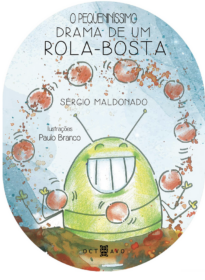 O pequeniníssimo drama de um rola-bosta