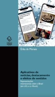 Aplicativos de notícias, destacamento e efeitos de sentidos