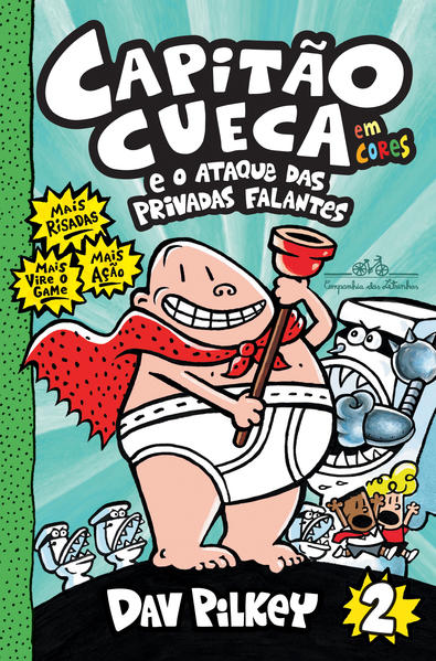 Capitão Cueca 2 - e o ataque das privadas falantes - Em cores!