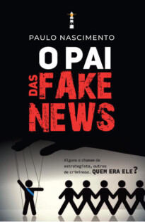 O Pai das fake news