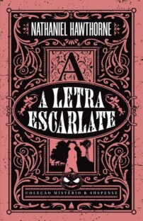A letra escarlate — Coleção Mistério e Suspense