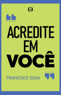 Acredite em você