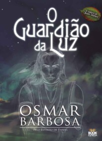 O GUARDIÃO DA LUZ