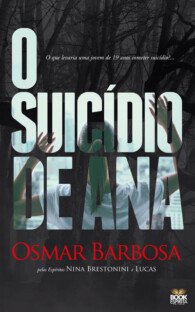 O SUICÍDIO DE ANA