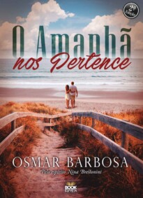 O AMANHÃ NOS PERTENCE