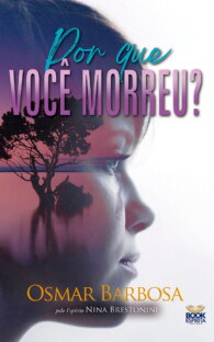 POR QUE VOCÊ MORREU?