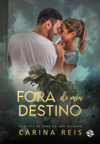Fora do meu destino