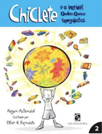 Chiclete É o Incrível Quebra-Queixo Supergaláctico - Volume 2